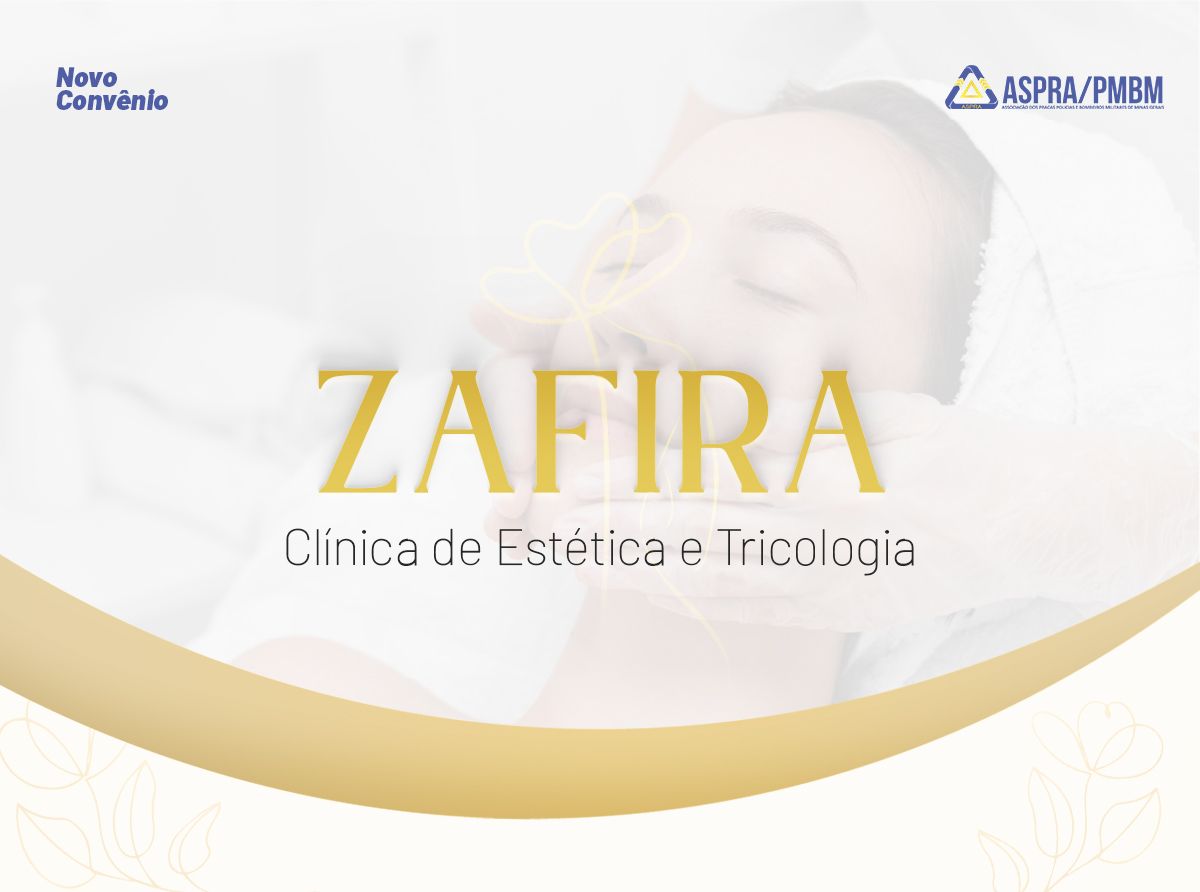 Novo convênio garante 10% de desconto para sócios ASPRA na Zafira Clínica de Estética e Tricologia